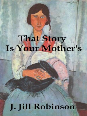 cover image of That Story Is Your Mother's